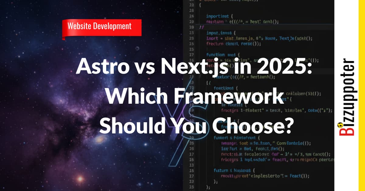 Astro vs Next.js in 2025: Which Framework Should You Choose?
